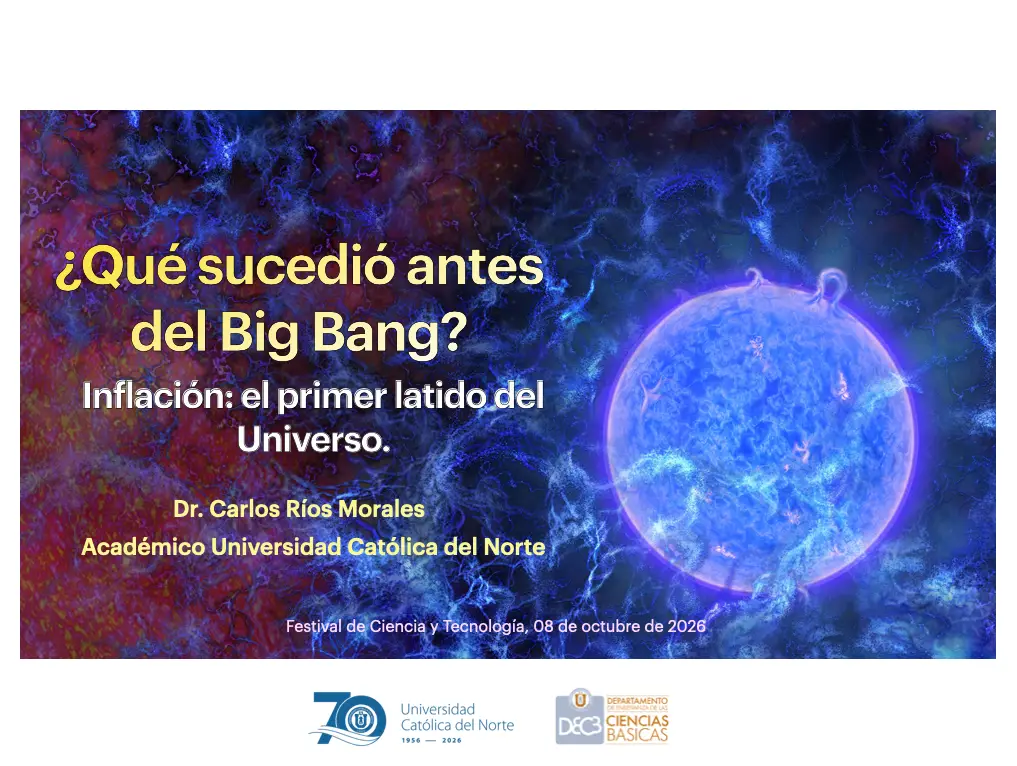 ¿Qué sucedió antes del Big Bang? Inflación: el primer latido del Universo
